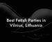 Best Fetish Parties in Vilnius, Lithuania