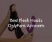 Best Flesh Hooks OnlyFans Accounts
