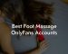 Best Foot Massage OnlyFans Accounts
