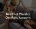 Best Foot Worship OnlyFans Accounts