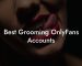 Best Grooming OnlyFans Accounts