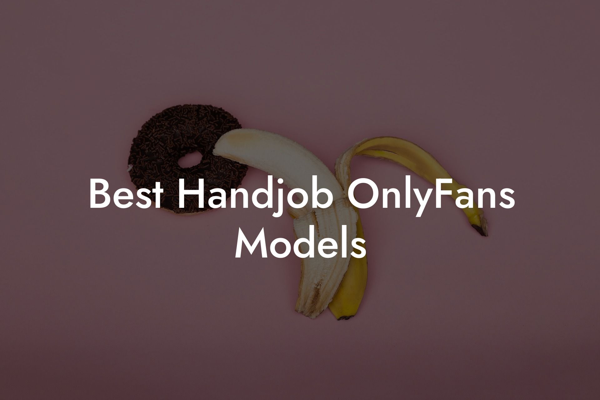 Best Handjob OnlyFans Models