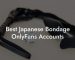 Best Japanese Bondage OnlyFans Accounts