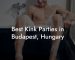 Best Kink Parties in Budapest, Hungary