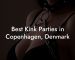 Best Kink Parties in Copenhagen, Denmark