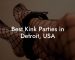 Best Kink Parties in Detroit, USA