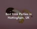Best Kink Parties in Nottingham, UK
