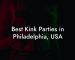 Best Kink Parties in Philadelphia, USA