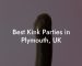 Best Kink Parties in Plymouth, UK