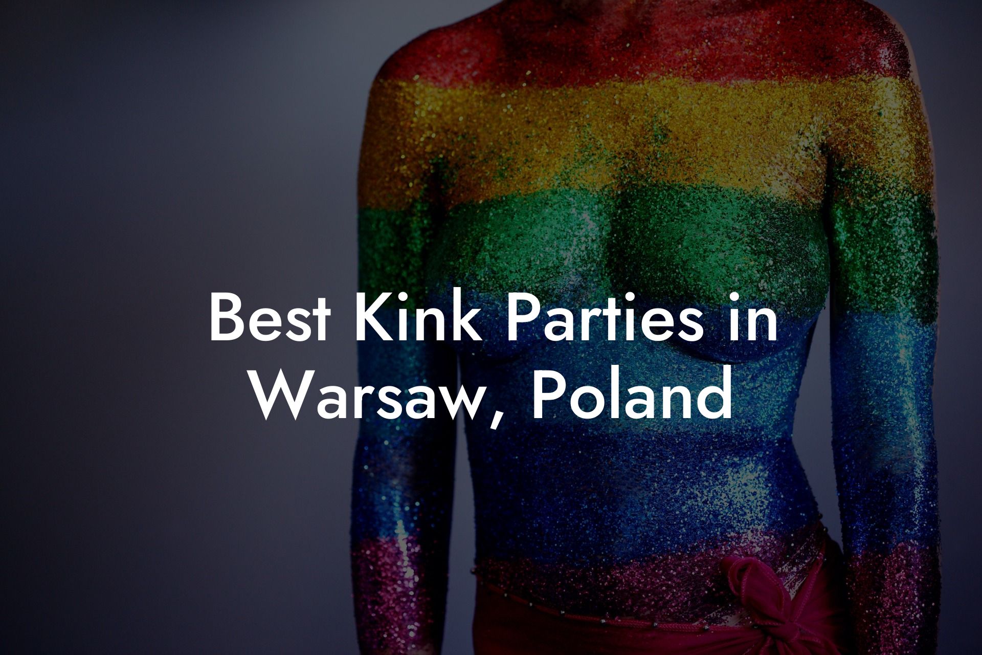 Best Kink Parties in Warsaw, Poland