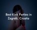 Best Kink Parties in Zagreb, Croatia