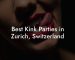 Best Kink Parties in Zurich, Switzerland