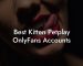Best Kitten Petplay OnlyFans Accounts