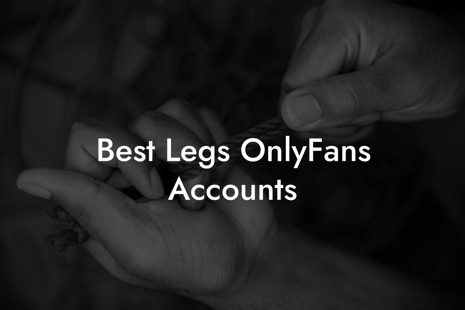 Best Legs OnlyFans Accounts