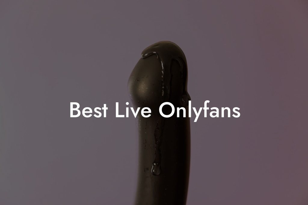 Best Live Onlyfans