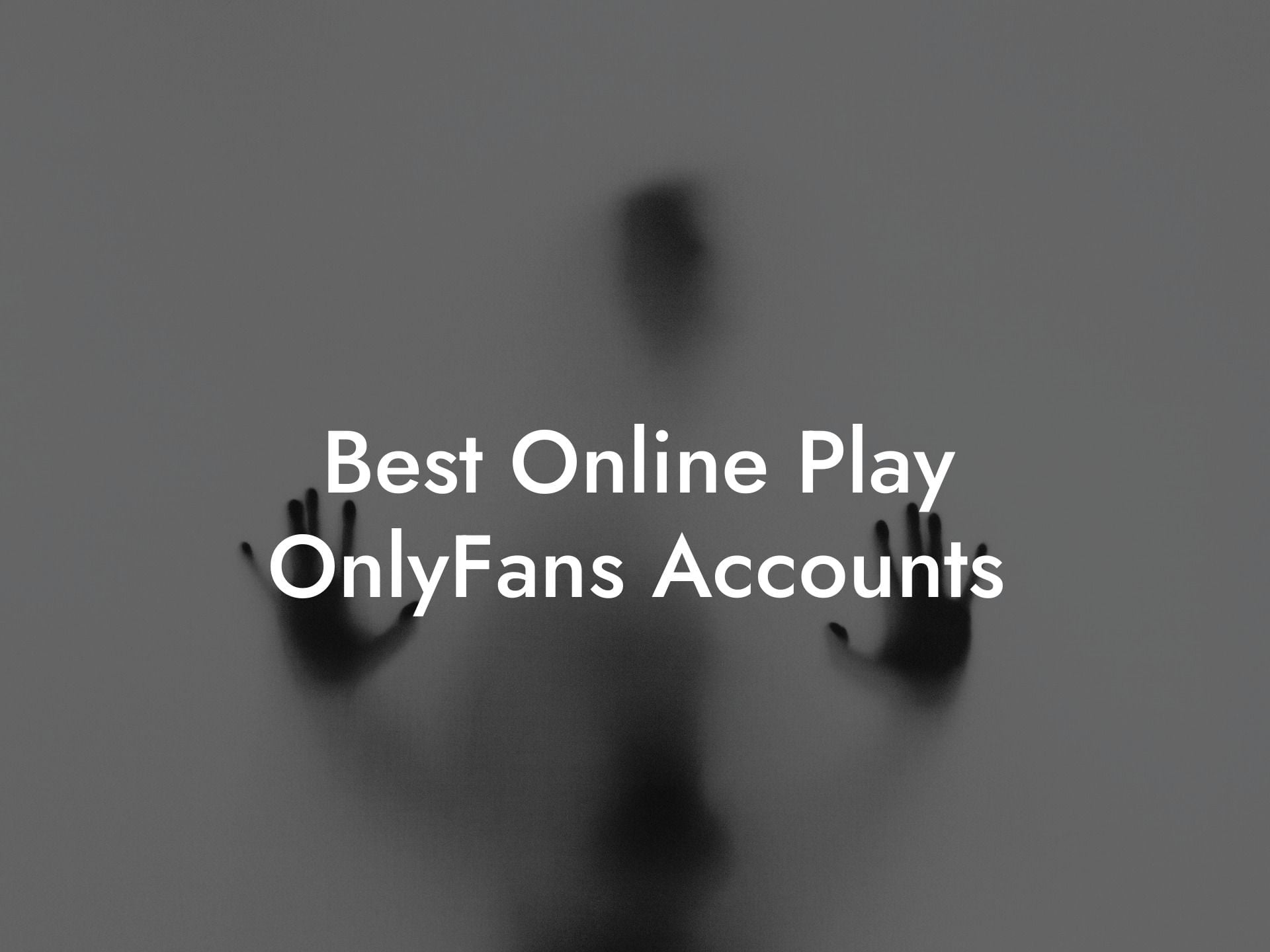 Best Online Play OnlyFans Accounts
