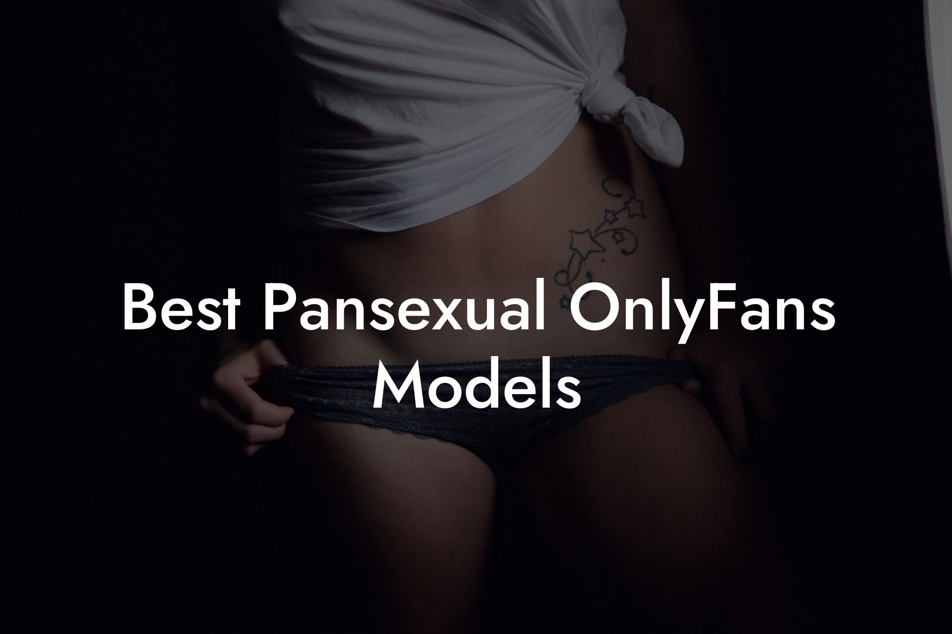 Best Pansexual OnlyFans Models