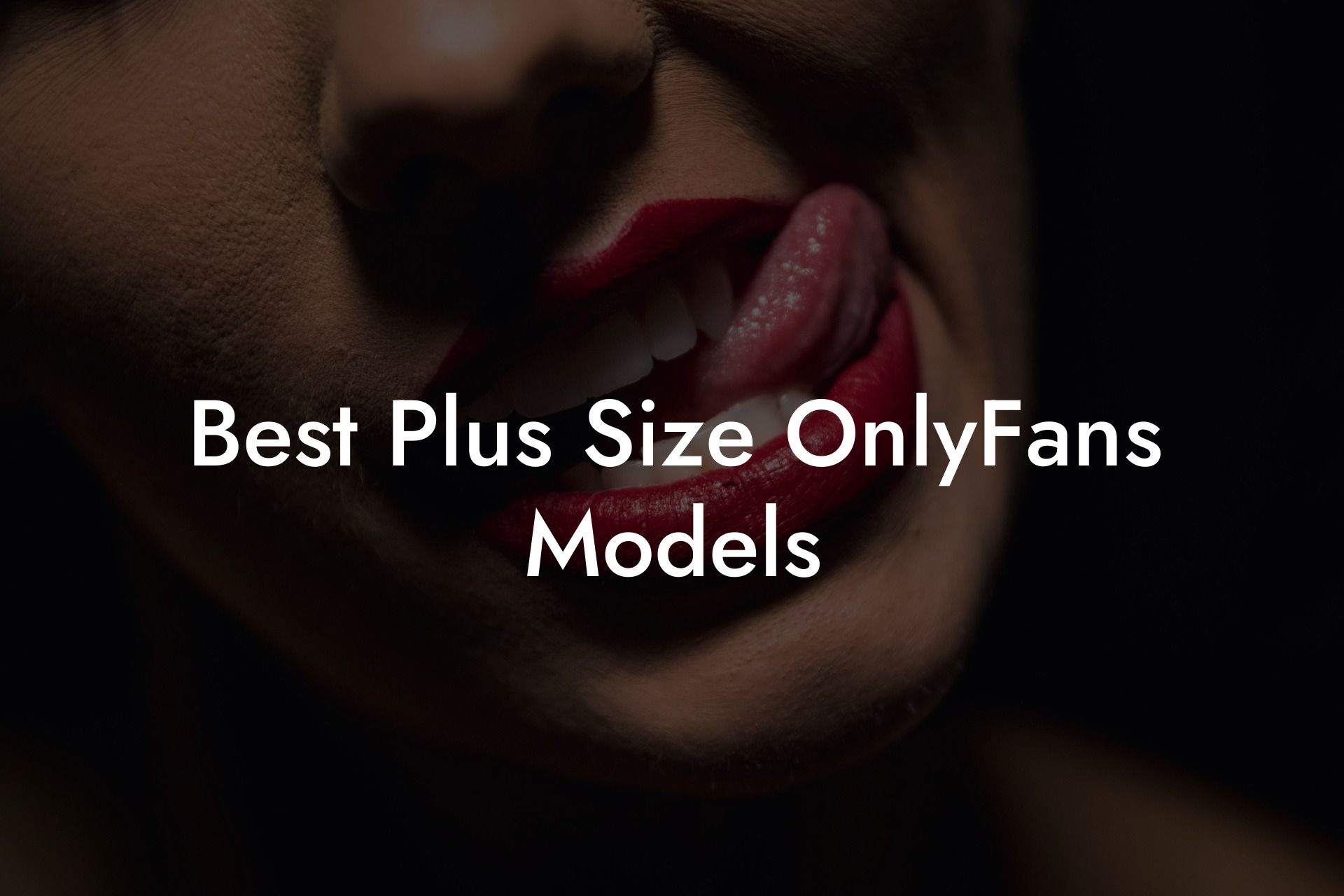 Best Plus Size OnlyFans Models