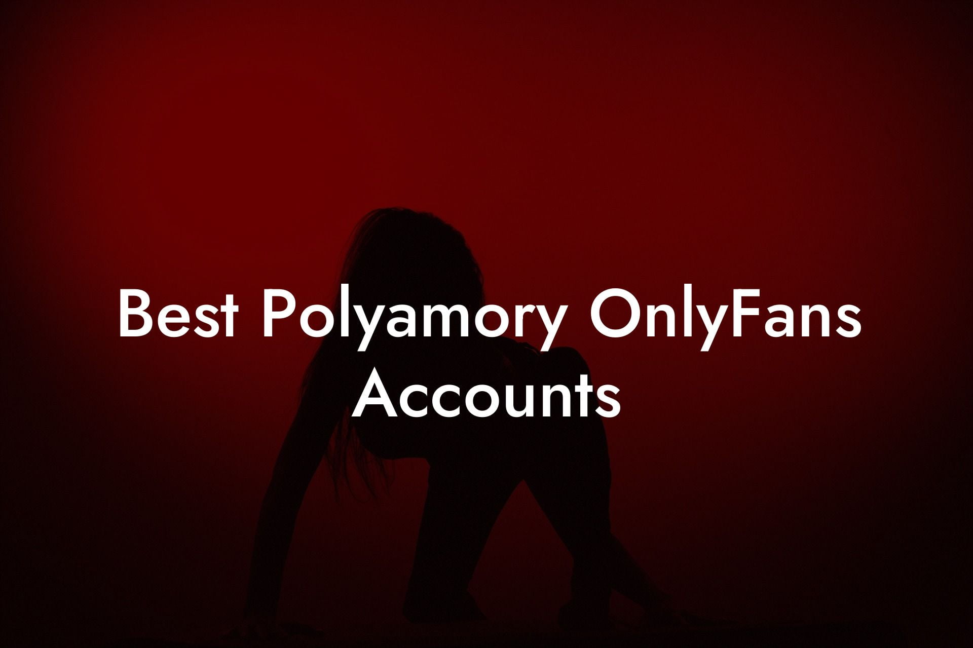 Best Polyamory OnlyFans Accounts