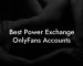 Best Power Exchange OnlyFans Accounts