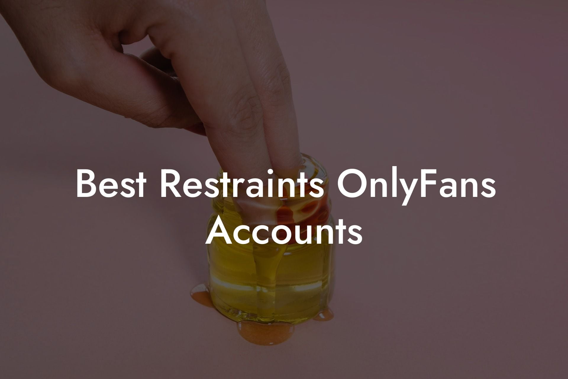 Best Restraints OnlyFans Accounts