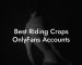 Best Riding Crops OnlyFans Accounts