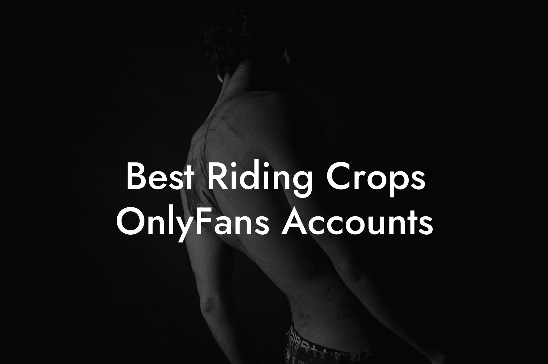 Best Riding Crops OnlyFans Accounts