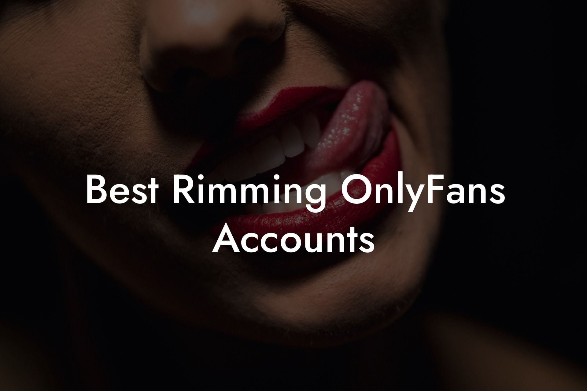 Best Rimming OnlyFans Accounts