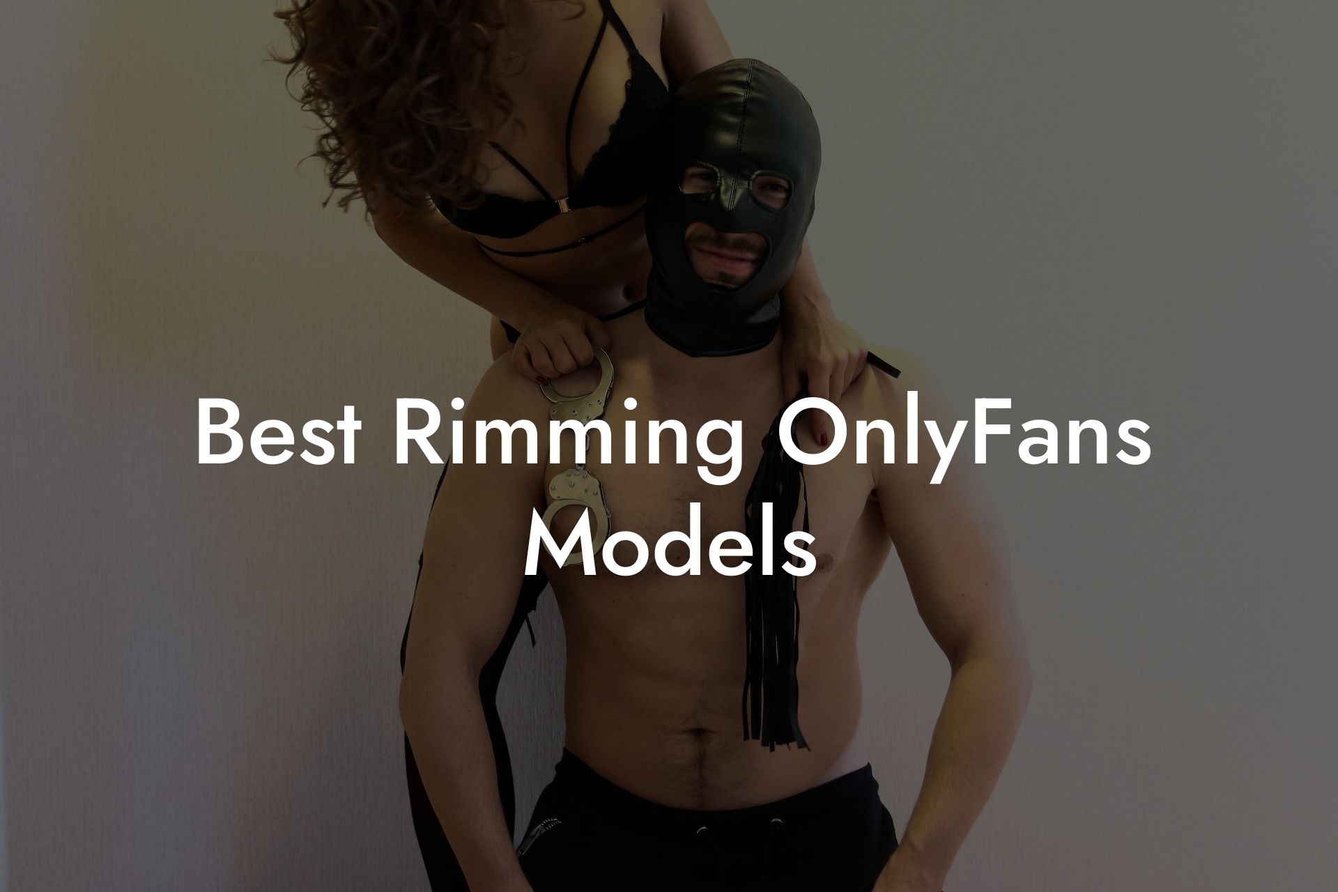 Best Rimming OnlyFans Models