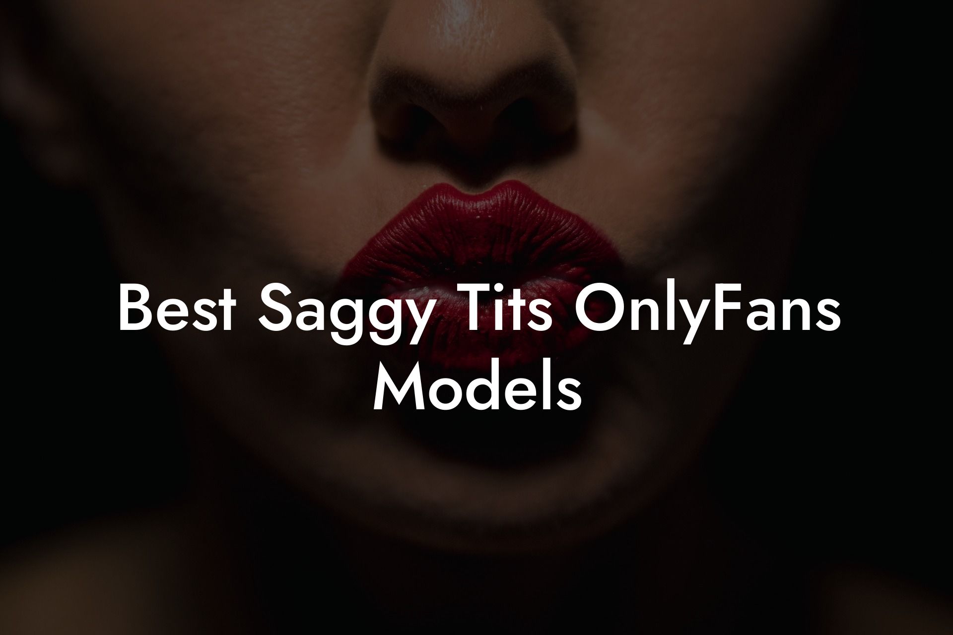 Best Saggy Tits OnlyFans Models