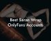 Best Saran Wrap OnlyFans Accounts