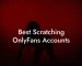 Best Scratching OnlyFans Accounts