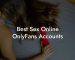 Best Sex Online OnlyFans Accounts