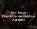 Best Sexual Objectification OnlyFans Accounts