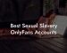 Best Sexual Slavery OnlyFans Accounts