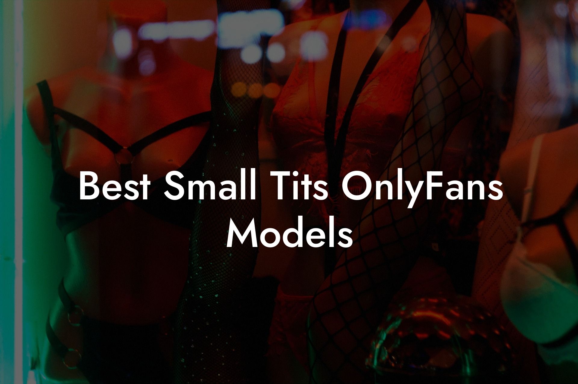 Best Small Tits OnlyFans Models