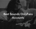 Best Sounds OnlyFans Accounts