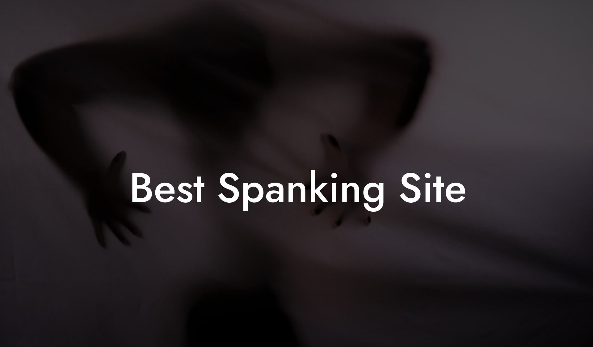 Best Spanking Site