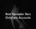 Best Spreader Bars OnlyFans Accounts