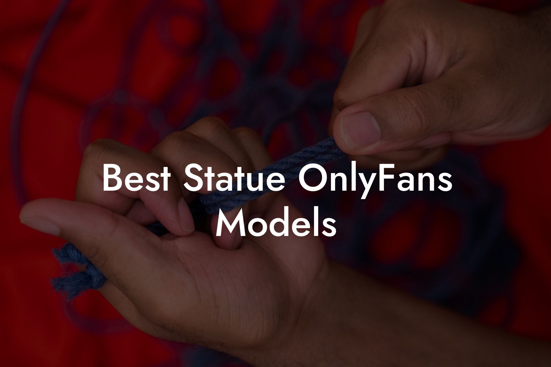 Best Statue OnlyFans Models