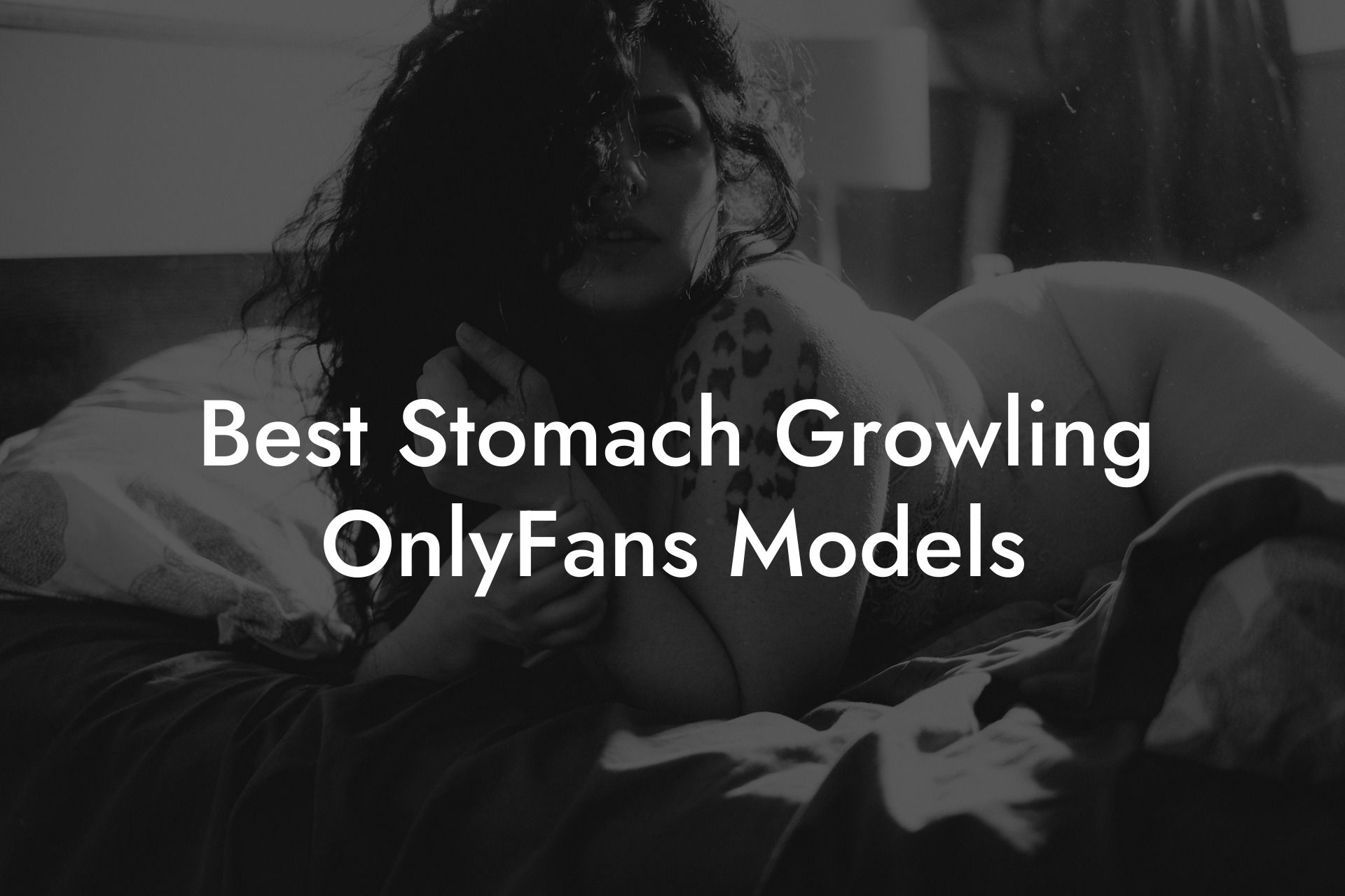 Best Stomach Growling OnlyFans Models