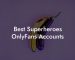 Best Superheroes OnlyFans Accounts