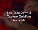 Best Take-Down & Capture OnlyFans Accounts
