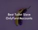 Best Toilet Slave OnlyFans Accounts