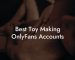 Best Toy Making OnlyFans Accounts