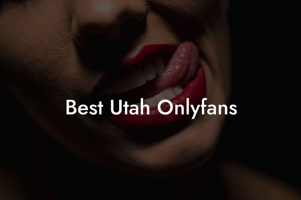 Best Utah Onlyfans