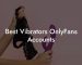 Best Vibrators OnlyFans Accounts