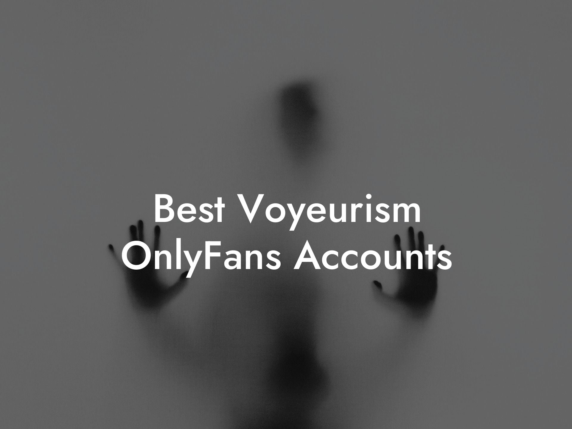 Best Voyeurism OnlyFans Accounts