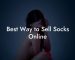 Best Way to Sell Socks Online