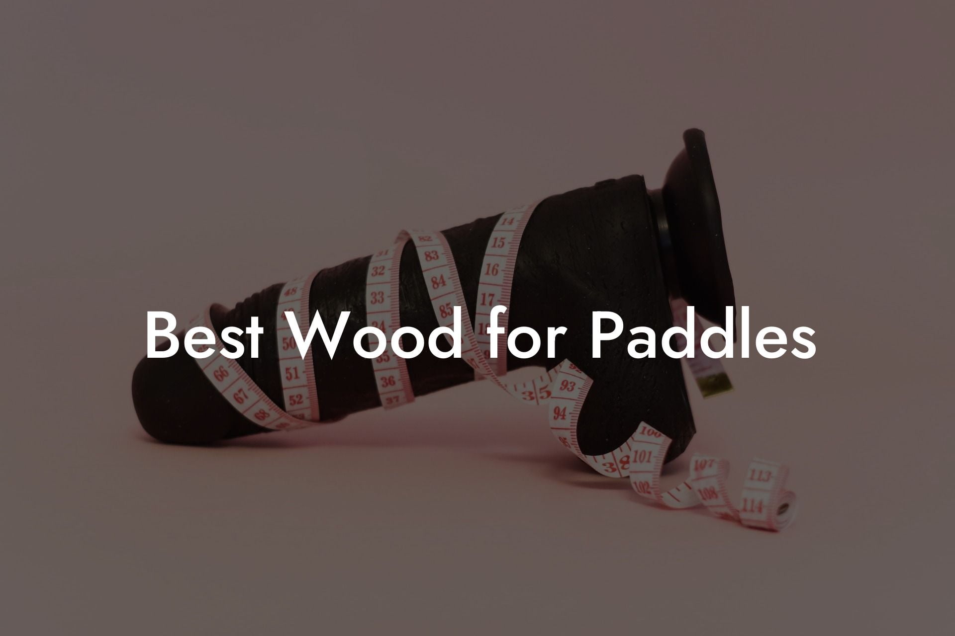 Best Wood for Paddles